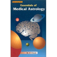 Essentials Of Medical Astrology by K. S. Charak in English 